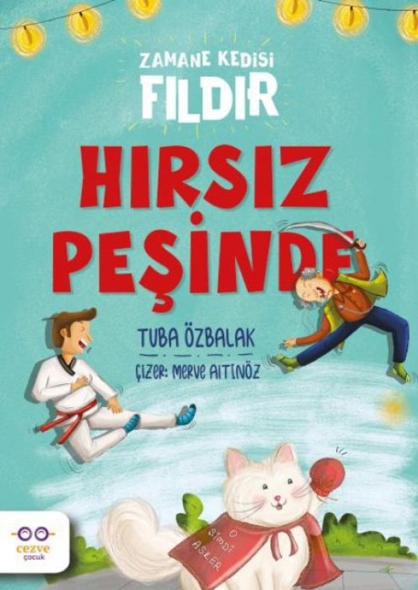 Zamane Kedisi Fildir - Hirsiz Pesinde - Tuba Özbalak