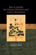 Cover-Bild zum Titel 'Ibn Al-Jazzar On Sexual Diseases' von 'Gerrit Bos'