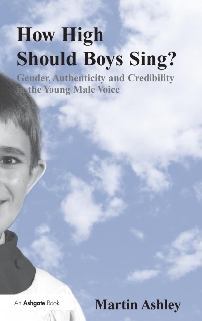 How High Should Boys Sing? - Martin Ashley