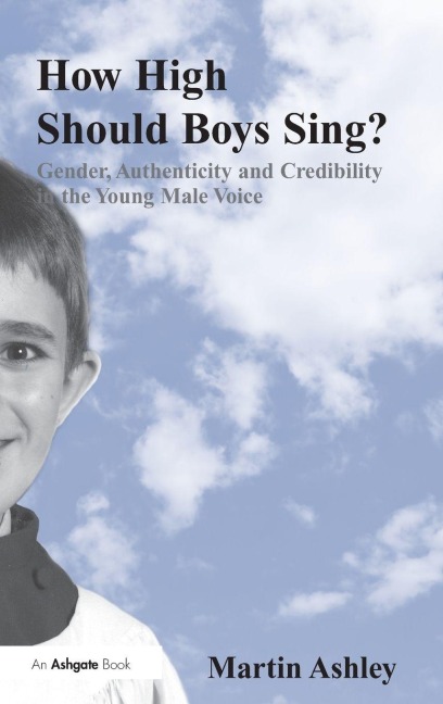 How High Should Boys Sing? - Martin Ashley