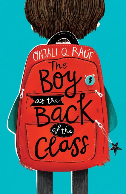 The Boy At the Back of the Class - Onjali Q. Raúf