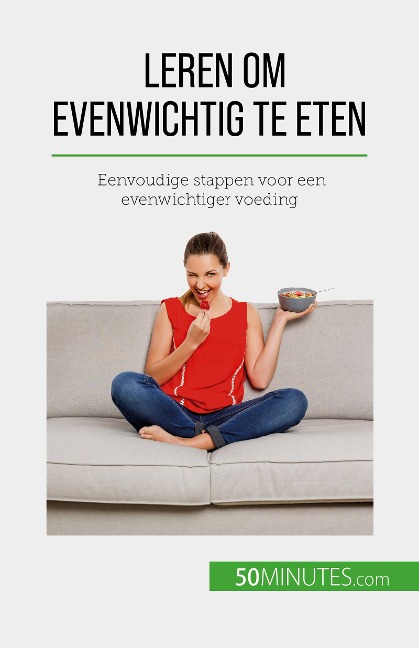 Leren om evenwichtig te eten - Véronique Decarpentrie