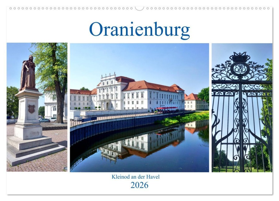 Oranienburg - Kleinod an der Havel (Wandkalender 2026 DIN A2 quer), CALVENDO Monatskalender - Henning von Löwis of Menar
