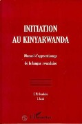 Initiation au kinyarwanda - Collectif