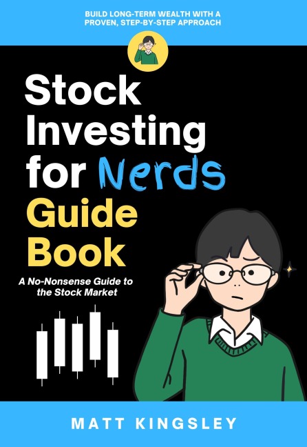 Stock Investing For Nerds Guide Book - Matt Kingsley