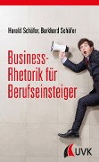 Cover-Bild zum Titel 'Business-Rhetorik für Berufseinsteiger' von 'Harald Schäfer, Burkhard Schäfer'