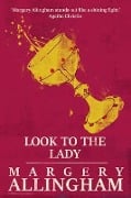 Cover-Bild zum Titel 'Look to the Lady' von 'Margery Allingham'
