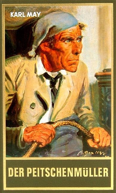 Der Peitschenmüller - Karl May