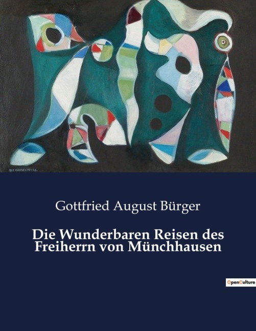 Die Wunderbaren Reisen des Freiherrn von Münchhausen - Gottfried August Bürger