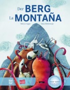 Cover-Bild zum Titel 'Der Berg. Kinderbuch Deutsch-Spanisch mit MP3-Hörbuch zum Herunterladen' von 'Rebecca Gugger, Simon Röthlisberger'