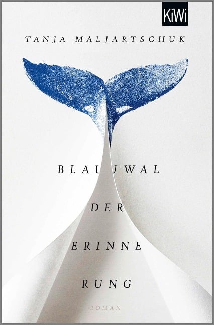 Blauwal der Erinnerung - Tanja Maljartschuk