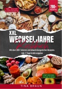Cover-Bild zum Titel 'XXL Wechseljahre Kochbuch' von 'Tina Braun'