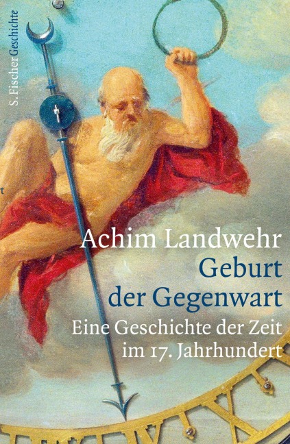Geburt der Gegenwart - Achim Landwehr
