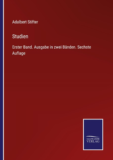 Studien - Adalbert Stifter