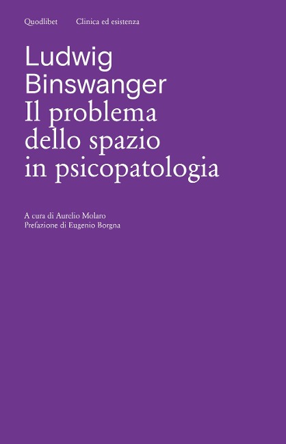 Il problema dello spazio in psicopatologia - Ludwig Binswanger