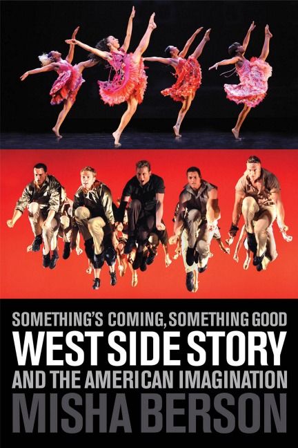 Something's Coming, Something Good - Misha Berson