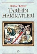 Cover-Bild zum Titel 'Tarihin Hakikatleri' von 'Ferdan Ergut'