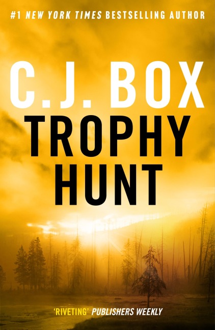 Trophy Hunt - C. J. Box