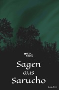 Cover-Bild zum Titel 'Sagen aus Sarucho - Band III' von 'Martin Krois'