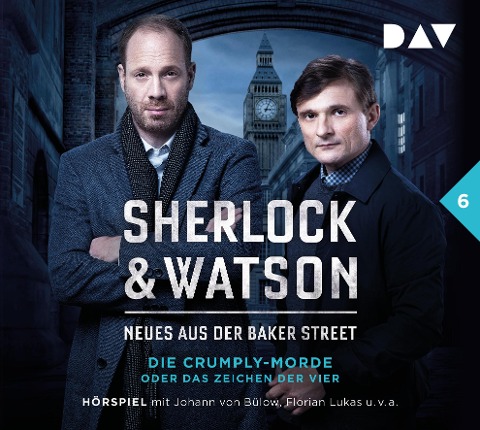 Sherlock & Watson - Neues aus der Baker Street: Die Crumply-Morde oder Das Zeichen der Vier (Fall 6) - Viviane Koppelmann