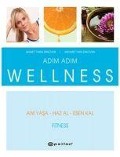 Cover-Bild zum Titel 'Adim Adim Wellness - Fitness' von 'Ahmet Tarik Ergüven, Mehmet Han Ergüven'