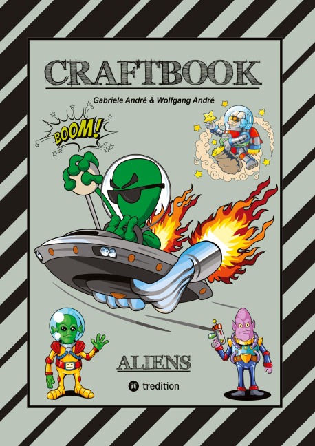 CRAFTBOOK - 100 SCIENCE FICTION MOTIVE - ALIEN - RAUMFAHRT - UFO - ASTRONAUTEN - KNIFFLIGE RÄTSEL - AUSSERIRDISCHE AUFGABEN - UNIVERSUM - Gabriele André, Wolfgang André