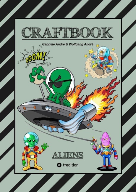 CRAFTBOOK - 100 SCIENCE FICTION MOTIVE - ALIEN - RAUMFAHRT - UFO - ASTRONAUTEN - KNIFFLIGE RÄTSEL - AUSSERIRDISCHE AUFGABEN - UNIVERSUM - Gabriele André, Wolfgang André