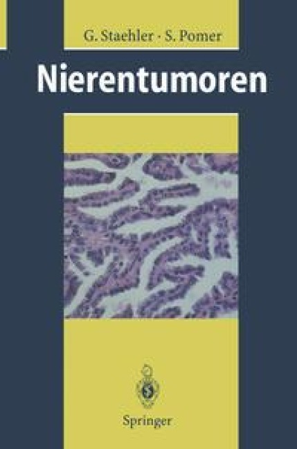 Nierentumoren - G. Staehler, S. Pomer