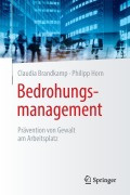 Cover-Bild zum Titel 'Bedrohungsmanagement' von 'Claudia Brandkamp, Philipp Horn'