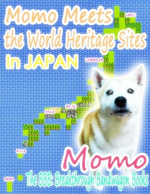 Momo Meets the World Heritage Sites In Japan - Momo
