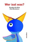 Cover-Bild zum Titel 'Wer isst was?' von 'Eurydice Da Silva'
