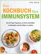 Cover-Bild zum Titel 'Das Kochbuch fürs Immunsystem' von 'Fern Green'