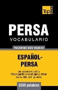 Vocabulario Español-Persa - 5000 palabras más usadas - Andrey Taranov