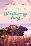 Wiedersehen in Wildberry Bay - Miriam Covi