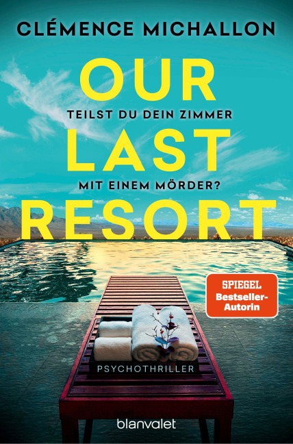 Our Last Resort - Teilst du dein Zimmer mit einem Mörder? - Clémence Michallon