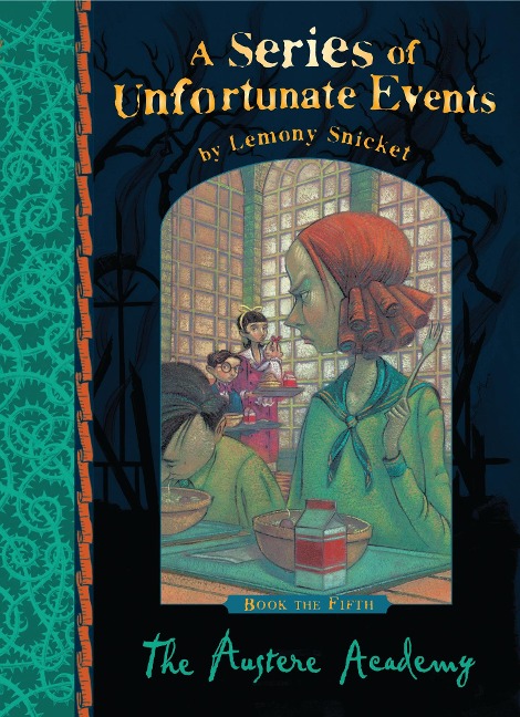 A Series of Unfortunate Events 05. The Austere Academy - Lemony Snicket