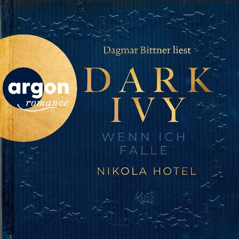 Dark Ivy - Wenn ich falle - Nikola Hotel