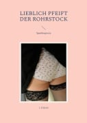 Cover-Bild zum Titel 'Lieblich pfeift der Rohrstock' von 'I. Digas'