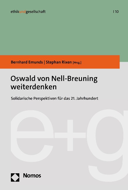 Oswald von Nell-Breuning weiterdenken - 
