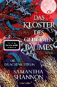 Das Kloster des geheimen Baumes - Die Drachenreiterin - Samantha Shannon