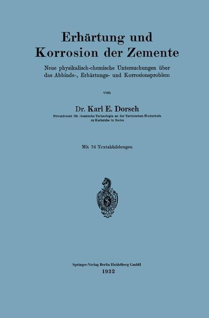 Erhärtung und Korrosion der Zemente - Karl E. Dorsch