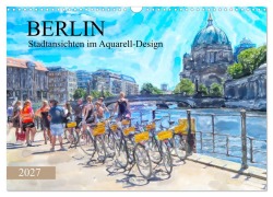 Cover-Bild zum Titel 'Berlin - Stadtansichten im Aquarell-Design (Wandkalender 2027 DIN A3 quer), CALVENDO Monatskalender' von 'Anja Frost'