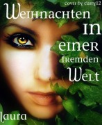 Cover-Bild zum Titel 'Weihnachten in einer fremden Welt' von 'Laura Marx'