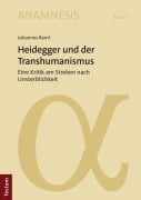 Cover-Bild zum Titel 'Heidegger und der Transhumanismus' von 'Johannes Raml'