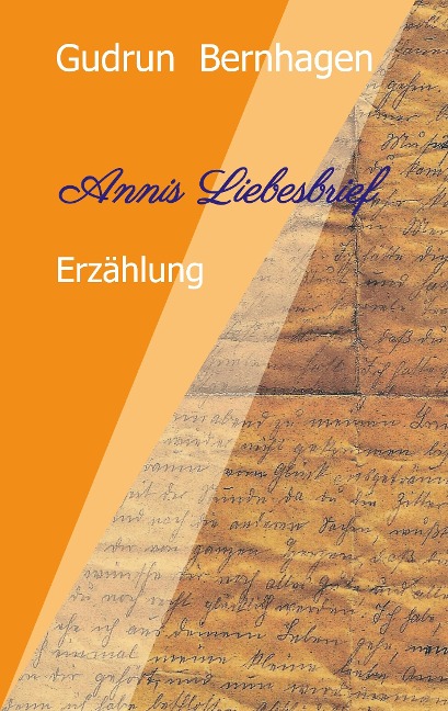 Annis Liebesbrief - Gudrun Bernhagen