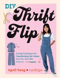 DIY Thrift Flip - April Yang, Coolirpa