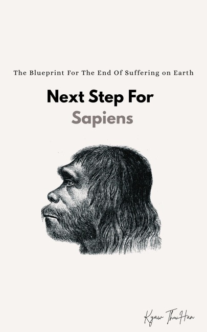 Next Step For Sapiens - Kyaw Thu Han