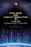 Cover-Bild zum Titel 'Star Wars and Conflict Resolution' von ''