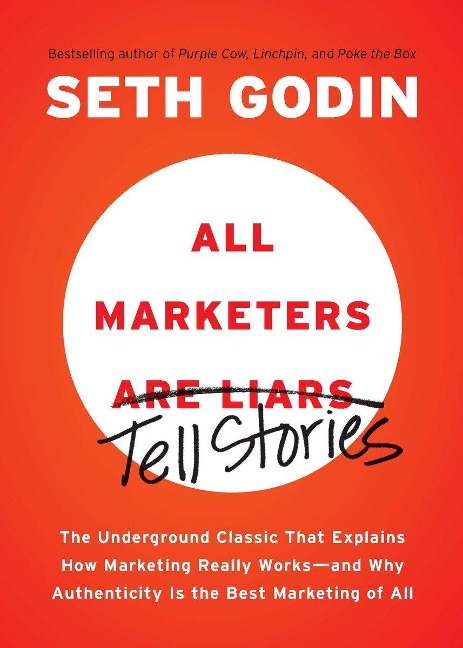 All Marketers Are Liars - Seth Godin