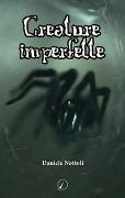 Creature imperfette - Daniele Nottoli